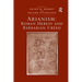 Arianism: Roman Heresy and Barbarian Creed