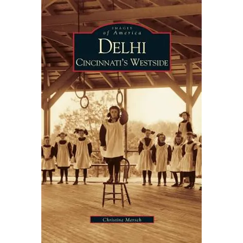 Delhi: Cincinnati's Westside