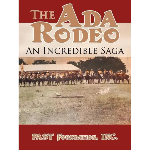 The Ada Rodeo: An Incredible Saga