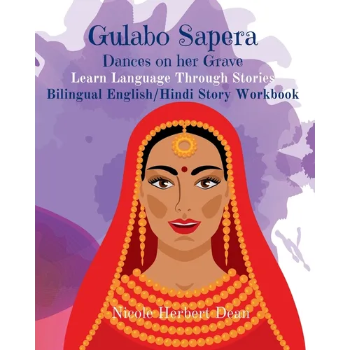 Gulabo Sapera: She Dances On Her Grave, English/Hindi Story Workbook