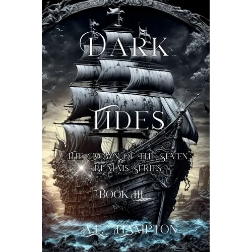 Dark Tides: The Crown of the Seven Realms Series