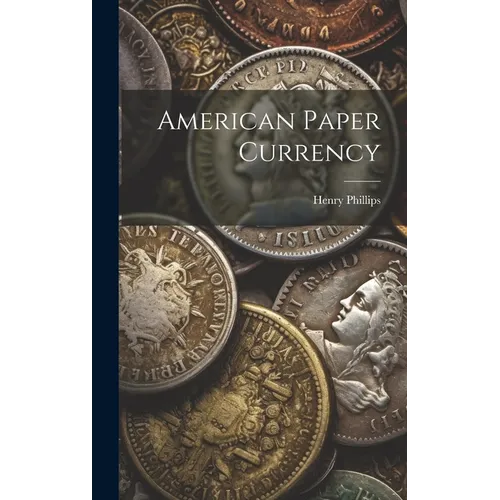 American Paper Currency