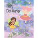 Fairy Dot Marker Coloring Book: Paint Daubers Activity Book for Girls Fairies and Princesses
