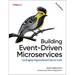 Building Event-Driven Microservices: Leveraging Organizational Data at Scale