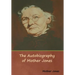 The Autobiography of Mother Jones