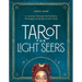 Tarot for Light Seers: A Journey Through the Symbols, Messages, & Secrets of the Cards