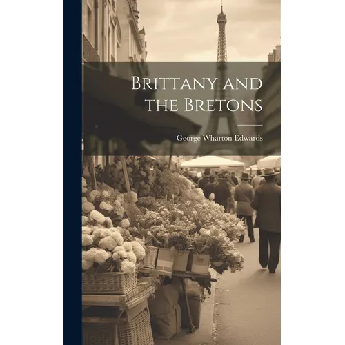 Brittany and the Bretons
