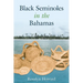 Black Seminoles in the Bahamas