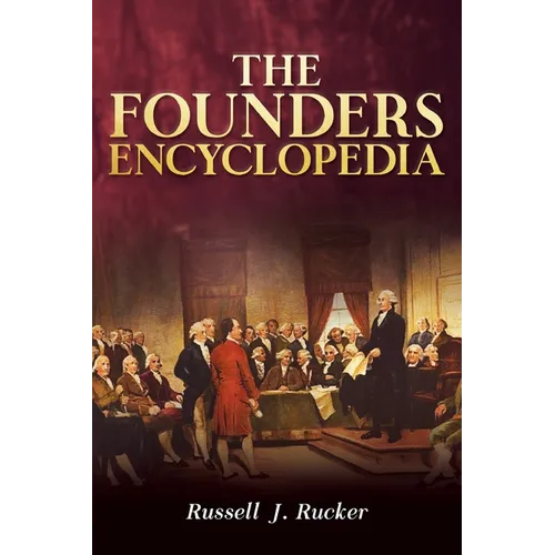 The Founders Encyclopedia