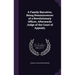 A Family Narrative, Being Reminiscences of a Revolutionary Officer, Afterwards Judge of the Court of Appeals;