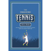 The Smashing Tennis Quiz Book: 444 Challenging Trivia Questions, Ranging From Legendary Players Of The Past To The Stars Of Today, To Prove You're The
