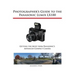 Photographer's Guide to the Panasonic Lumix LX100