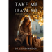 Take Me or Leave Me
