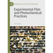 Experimental Film and Photochemical Practices