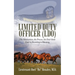 Limited Duty Officer (LDO): The Motivation, the Process, the End-State Goal in Becoming a Mustang