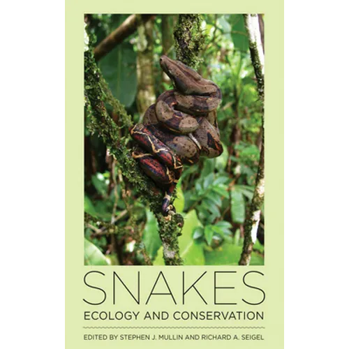 Snakes: Ecology and Conservation