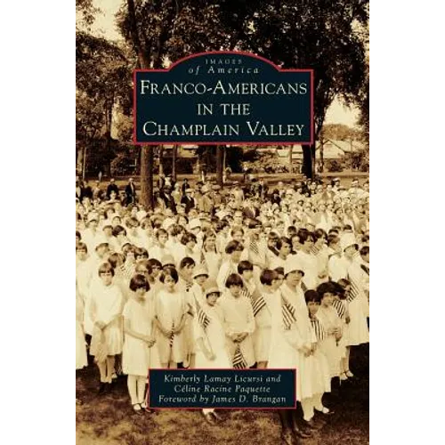 Franco-Americans in the Champlain Valley