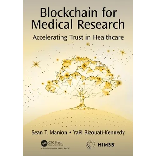 Blockchain for Medical Research: Accelerating Trust in Healthcare