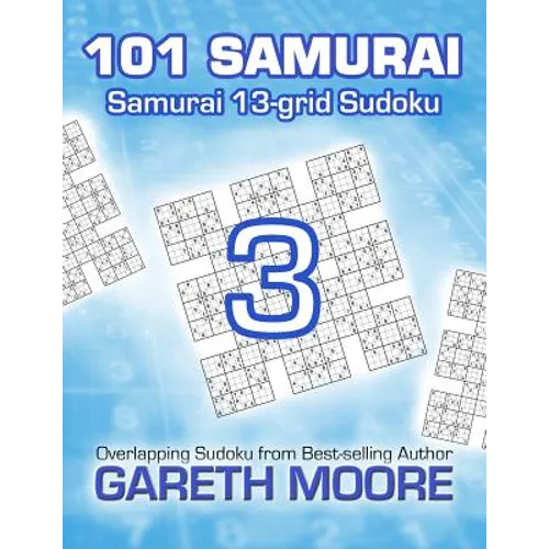 Samurai 13-grid Sudoku 3: 101 Samurai