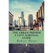 The Urban Prepper: A City Survival Guide