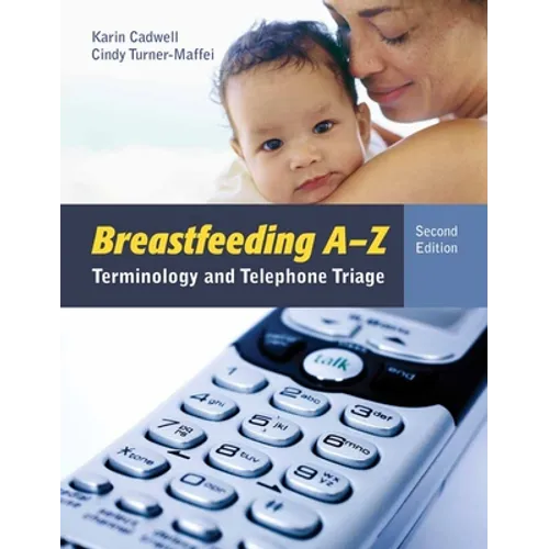 Breastfeeding A-Z: Terminology and Telephone Triage
