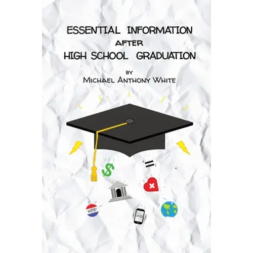 Essential Information After High School Graduation