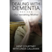 Dealing with Dementia, Revised: Our Vanishing Mother