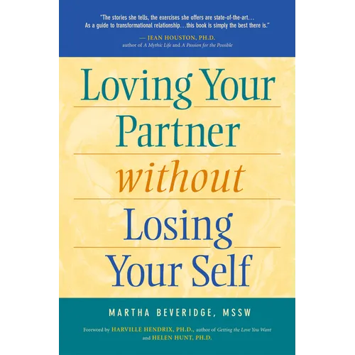Loving Your Partner Without Losing Your Self