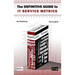 Definitive Guide to IT Service Metrics (The)