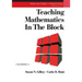 Teaching Mathematics in the Block