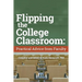 Flipping the College Classroom: Practical Advice from Faculty