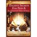 Ancient Secrets for Pets: and All Creatures Great & Small