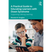 A Practical Guide to Educating Learners with Down Syndrome: Supporting Lifelong Learning