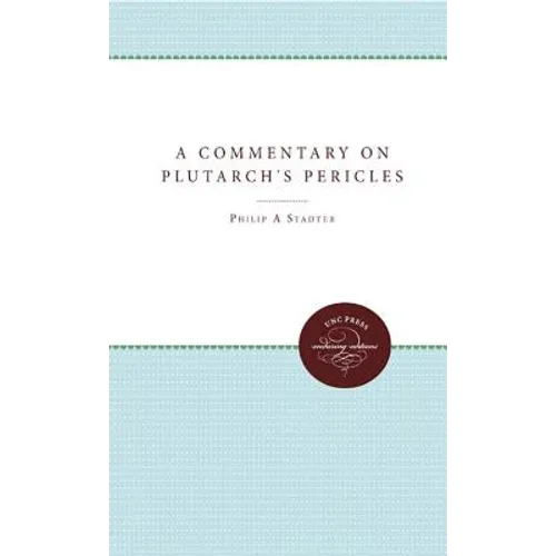 A Commentary on Plutarch's Pericles