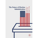 The Future of Election Administration
