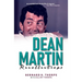 Dean Martin Recollections