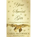 Your Special Gift: (A Preteen Primer to the Facts of Life)