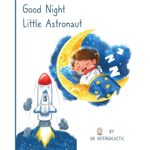 Good Night Little Astronaut