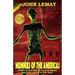 Mummies of the Americas: Creepy Cadavers, Outlaw Mummies, and Lost Cities of the Dead