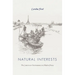 Natural Interests: The Contest Over Environment in Modern France