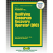 Qualifying Resources Recovery Operator (QRO)