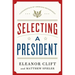 Selecting a President