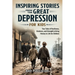 Inspiring Stories From The Great Depression For Kids: True Tales of Resilience, Kindness, and Strength to Bring History to Life for Children