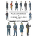Police Uniforms of Europe 1615 - 2015 Volume One