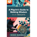 A Pilgrim's Guide to Walking Wisdom: 11:11 Insights