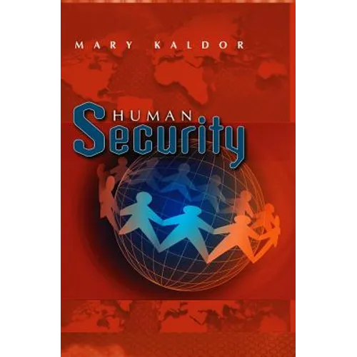 Human Security: Reflections on Globalization and Intervention